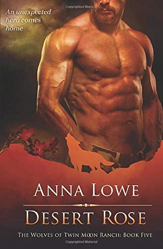 Desert Rose (The Wolves of Twin Moon Ranch)