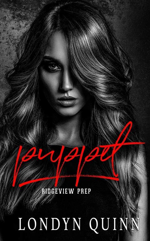 Puppet: A Dark High School Bully Romance (Ridgeview Prep)