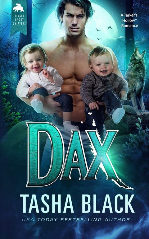 Dax: Single Daddy Shifters #4