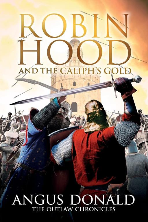 Robin Hood and the Caliph's Gold (The Outlaw Chronicles)