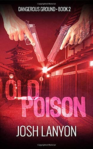 Old Poison: Dangerous Ground 2