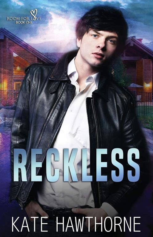 Reckless (Room for Love)