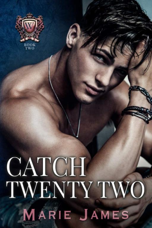 Catch Twenty Two: Westover Prep Book 2