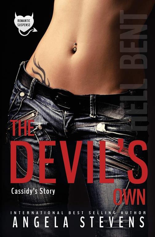 The Devil's Own: Cassidy's Story: Secret Past Romance (Hell Bent)