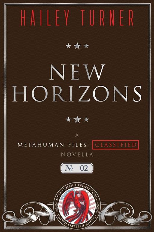 New Horizons: A Metahuman Files: Classified Novella