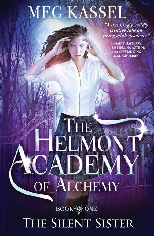 The Helmont Academy of Alchemy: The Silent Sister