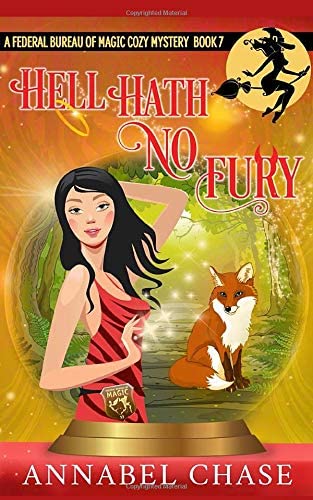 Hell Hath No Fury (Federal Bureau of Magic Cozy Mystery)