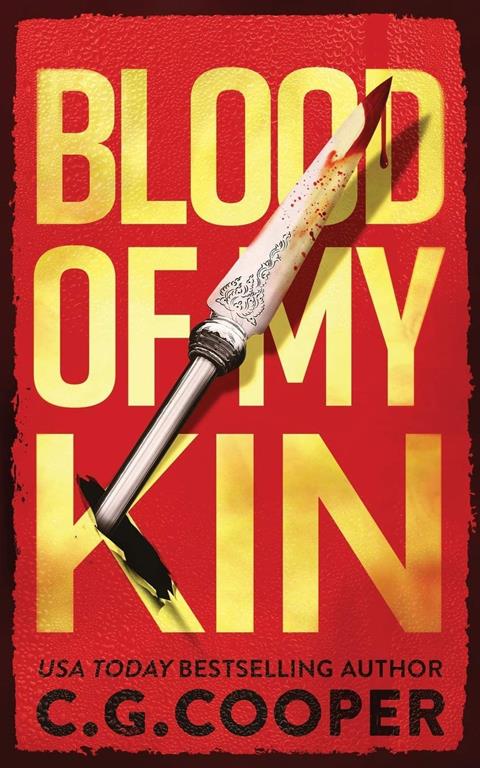 Blood of My Kin (Tom Greer Thrillers)