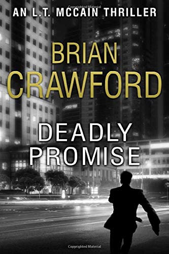Deadly Promise (An L.T. McCain Thriller)