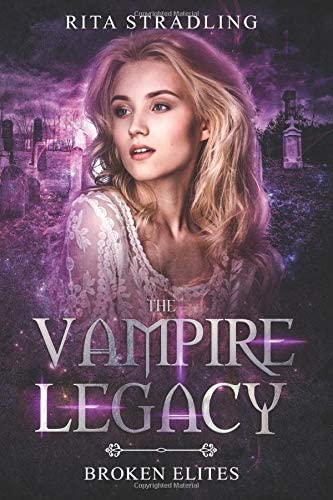 Broken Elites (The Vampire Legacy)