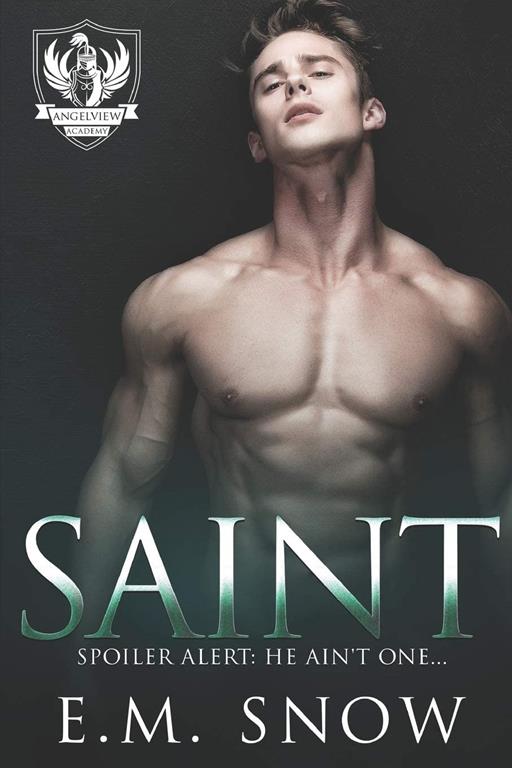 Saint: A Dark High School Romance (Angelview Academy)