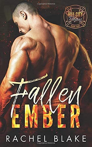 Fallen Ember (Hill City Heroes)