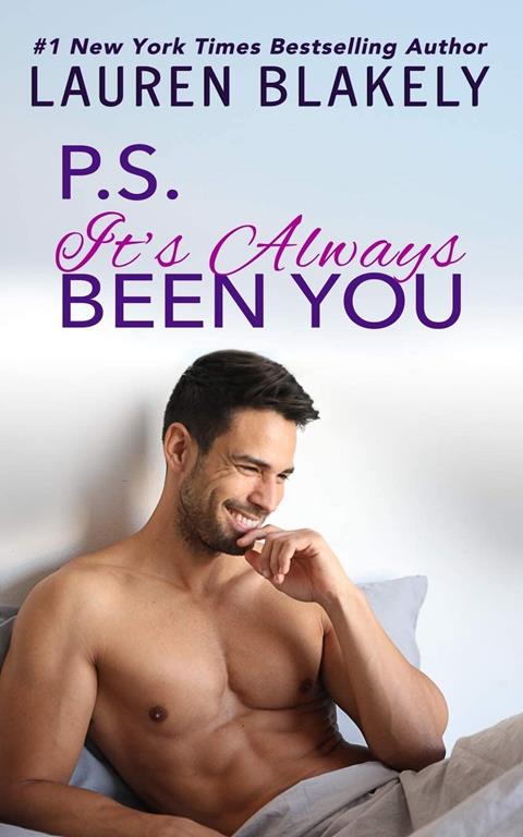 PS It's Always Been You (Always Satisfied)