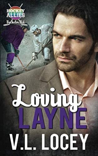 Loving Layne (Hockey Allies Bachelor Bid Series)