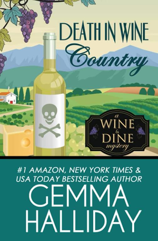 Death in Wine Country (Wine &amp; Dine Mysteries)