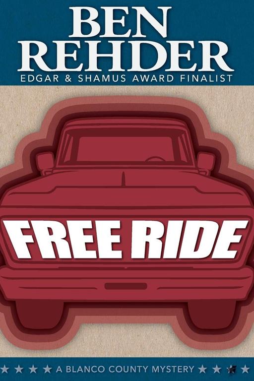 Free Ride (Blanco County Mysteries)