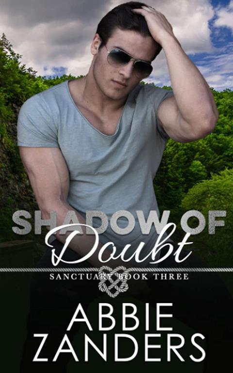 Shadow of Doubt: Sanctuary, Book Three