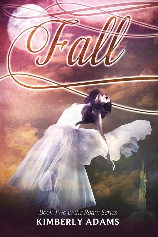 Fall (Roam Series, Book Two)