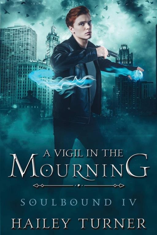 A Vigil in the Mourning (Soulbound)