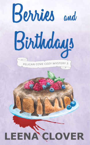 Berries and Birthdays
