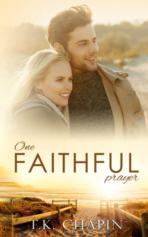 One Faithful Prayer: A Clean Christian Romance