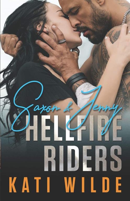 The Hellfire Riders: Saxon &amp; Jenny