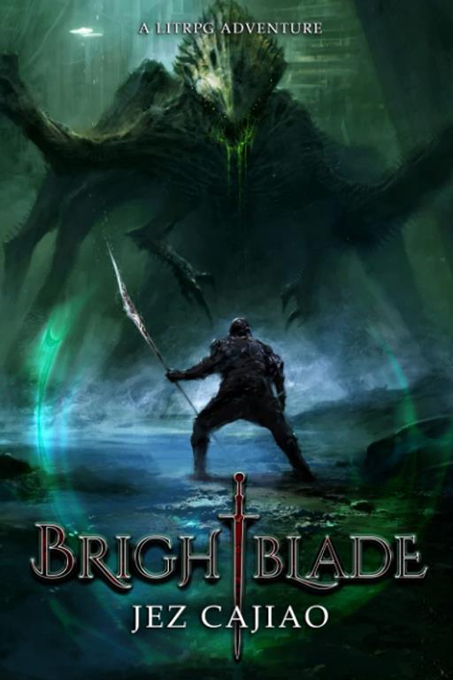 Brightblade: A LitRPG Adventure (UnderVerse)