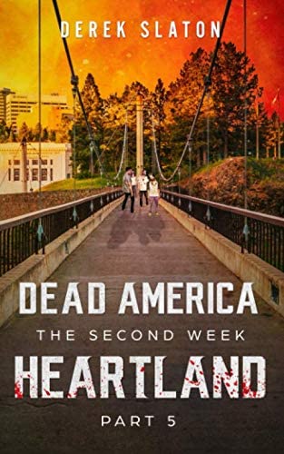 Dead America - Heartland Pt. 5 (Dead America - The Second Week)