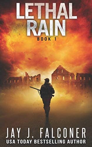 Lethal Rain (A Post-Apocalyptic EMP Survival Thriller)