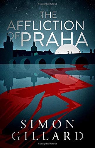 The Affliction of Praha: A gripping murder mystery set in 1920s Czechoslovakia