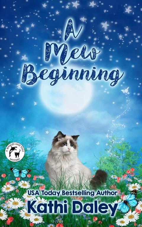 A Mew Beginning (A Whales and Tails Mystery)