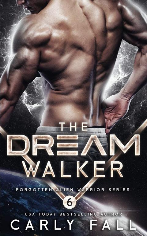 The Dream Walker: An Alien / Sci-Fi Romance (Forgotten Alien Warriors)