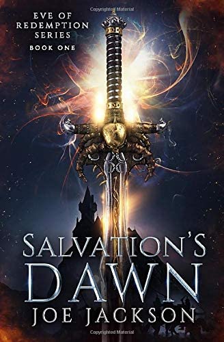 Salvation's Dawn: An Epic Fantasy Saga (Eve of Redemption)