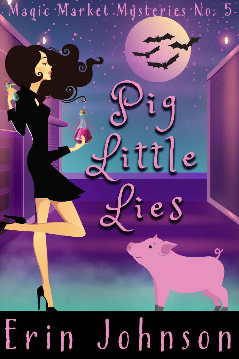 Pig Little Lies (Magic Market Mysteries)