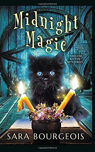 Midnight Magic (Familiar Kitten Mysteries)