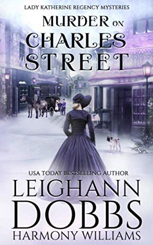 Murder on Charles Street (Lady Katherine Regency Mysteries)