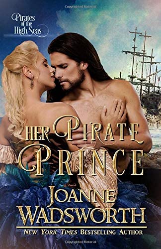 Her Pirate Prince: Pirates of the High Seas (Regency Brides)