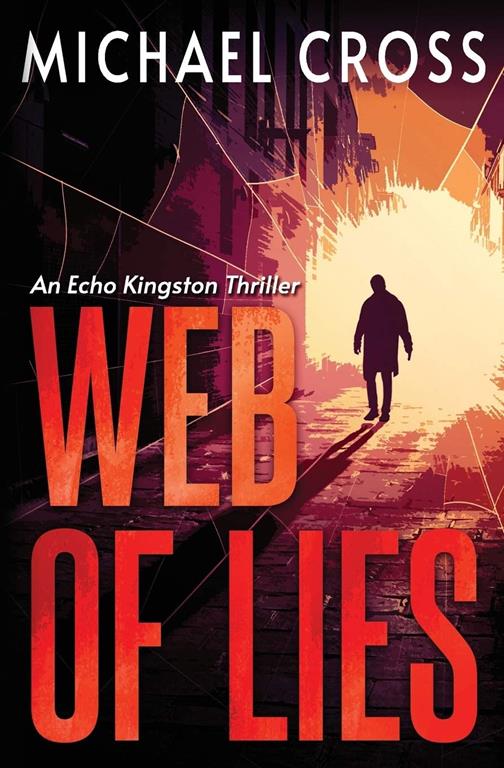 Web of Lies (Echo Kingston)