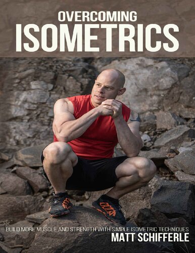 Overcoming Isometrics