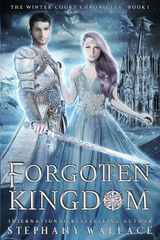 Forgotten Kingdom (The Winter Court Chronicles)