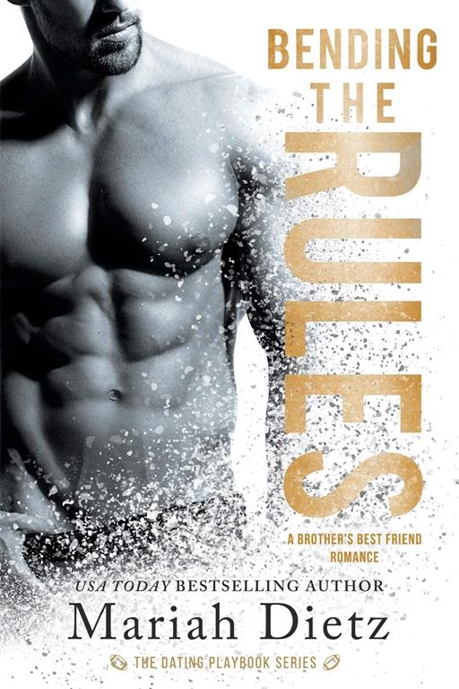 Bending the Rules: The Rules Duet (The Dating Playbook)