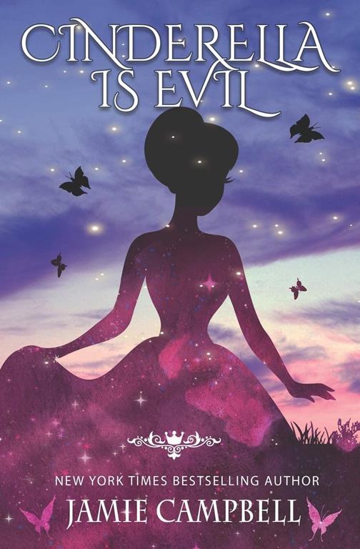 Cinderella is Evil (The Fairy Tales Retold Series)