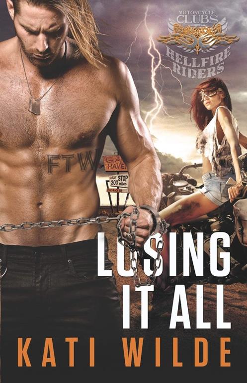 Losing It All (The Hellfire Riders)