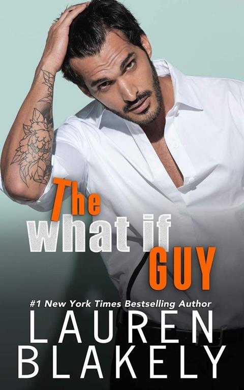 The What If Guy (The Guys Who Got Away)