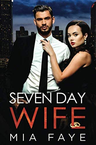 Seven Day Wife: Ein Fake-Marriage Office Liebesroman (German Edition)