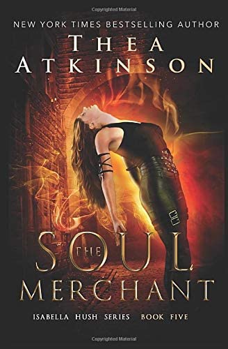 Soul Merchant (Isabella Hush Series)