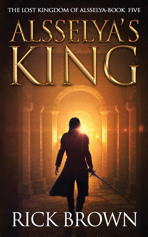 Alsselya's King (The Lost Kingdom of Alsselya)