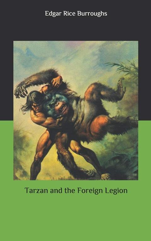 Tarzan and the Foreign Legion