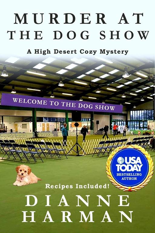 Murder at the Dog Show (High Desert Cozy Mystery Series)