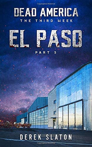 Dead America - El Paso Pt. 5 (Dead America - The Third Week)